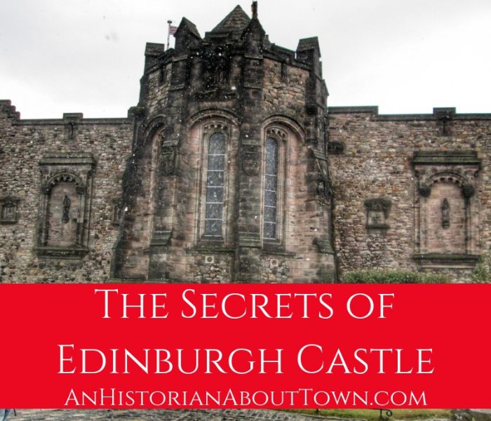 The Secrets of Edinburgh Castle