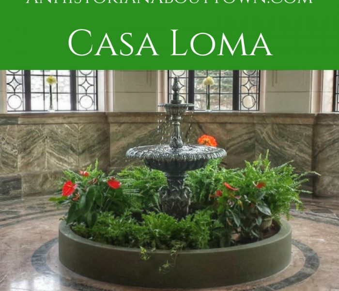 Casa Loma, Travel Thursday