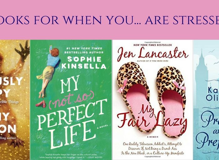 Books For When… You Are Stressed