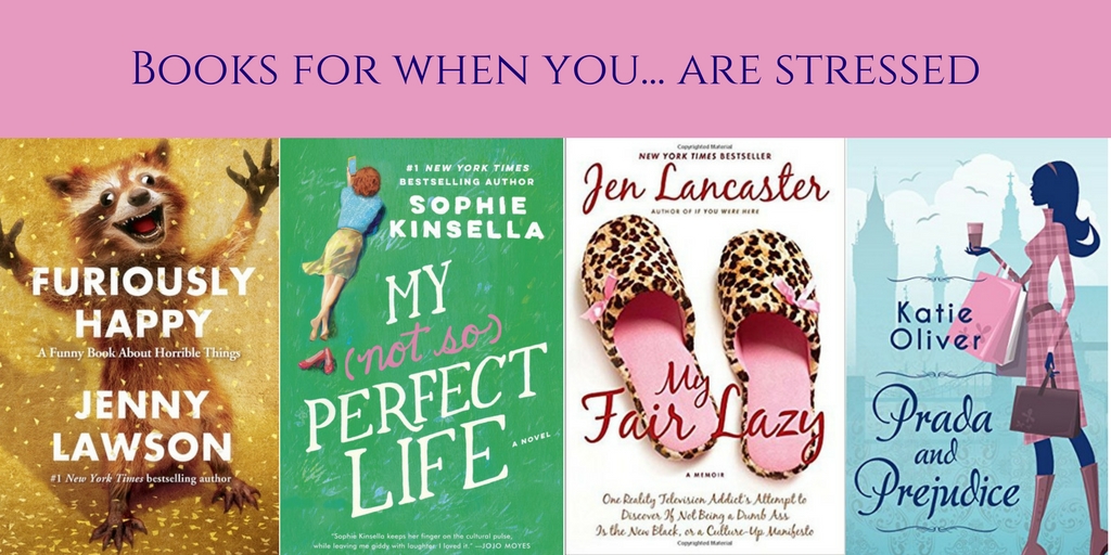Books for when you... are stressed