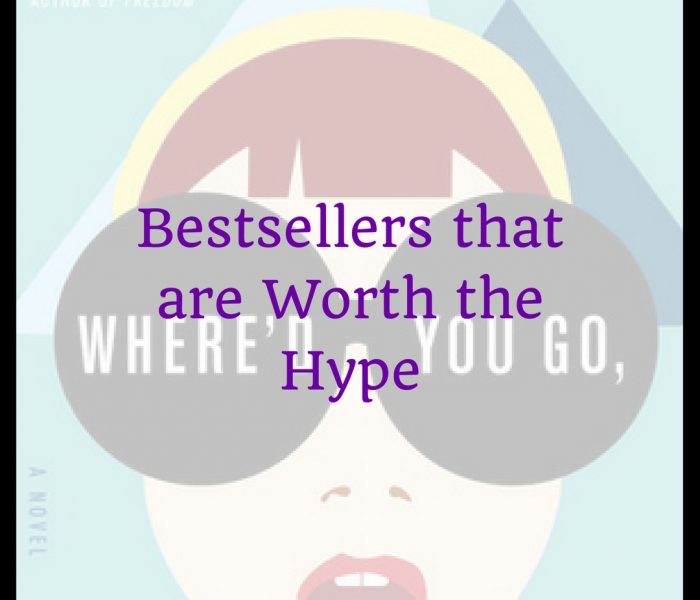 Bestsellers… That are Worth the Hype