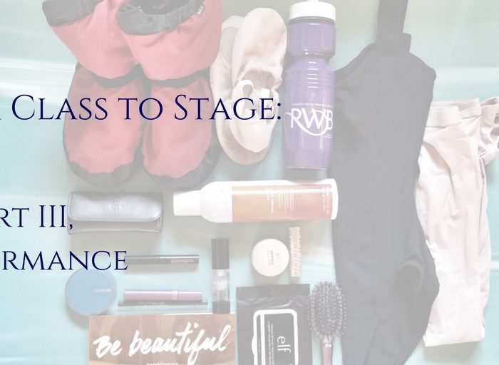 From Class to Stage, Part III: Performance