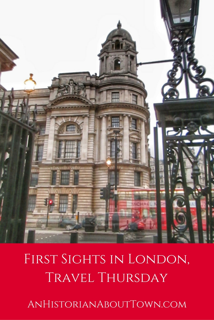 First Sights in London,Travel Thursday