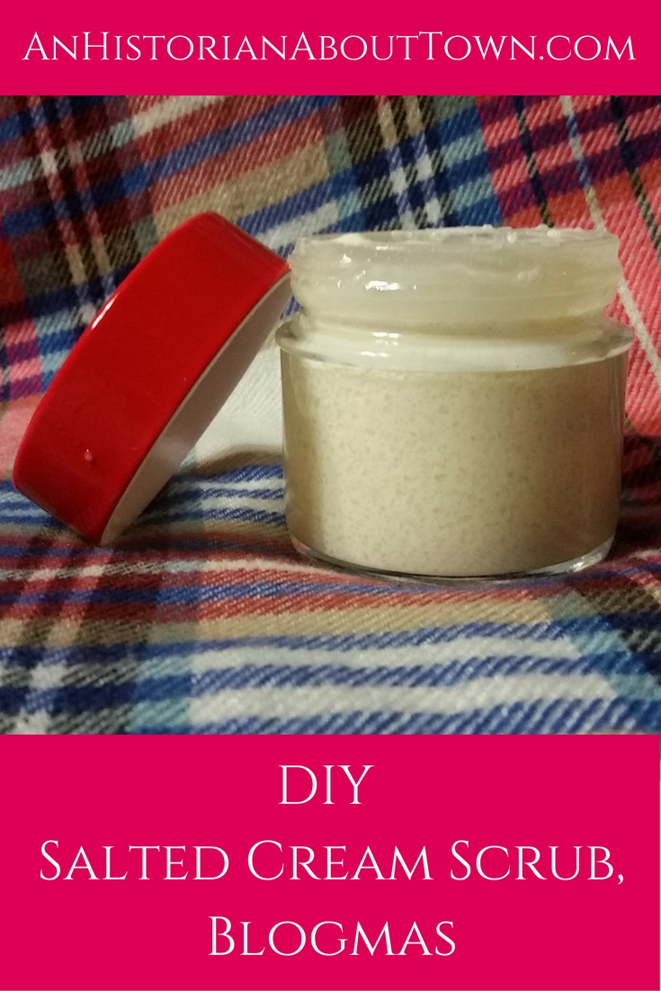 DIY Salted Cream Scrub,Blogmas