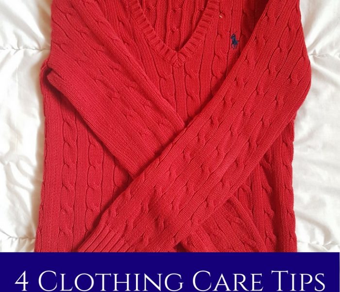 4 Clothing Care Tips, Style File Friday