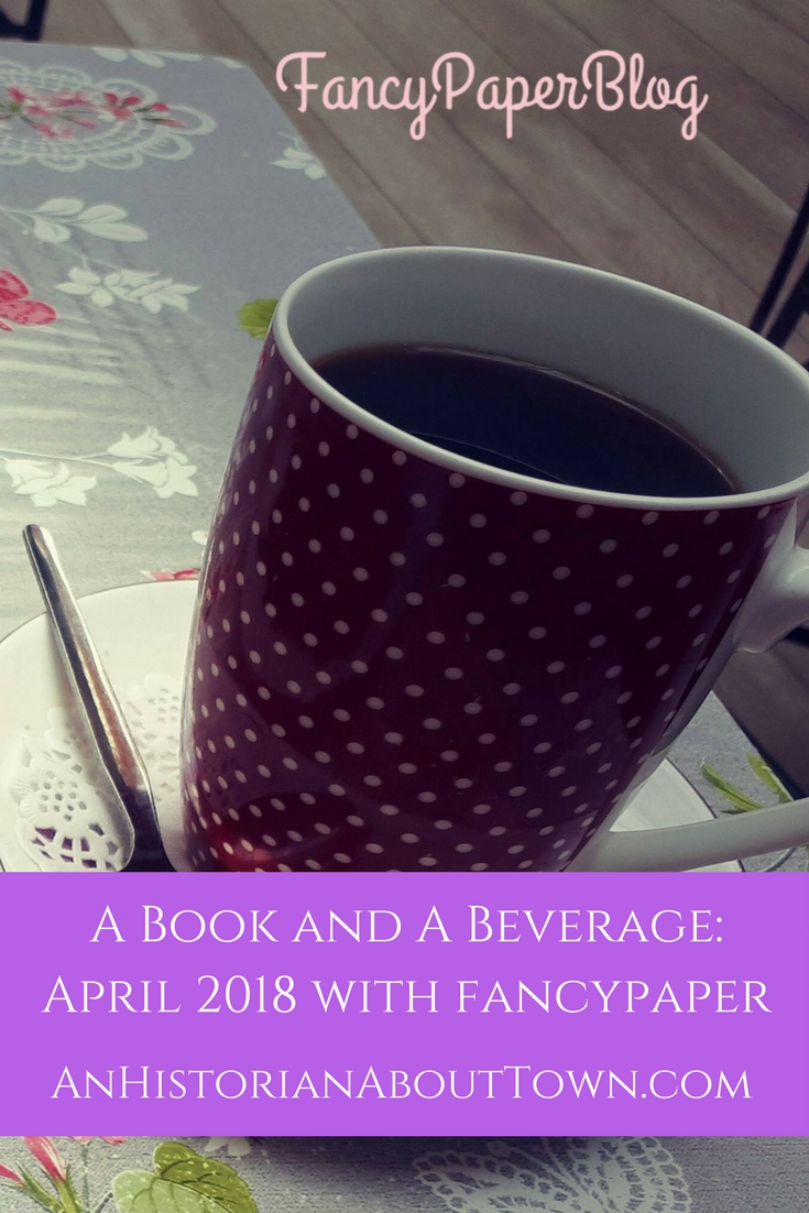 A Book and A Beverage_April 2018 with fancypaper