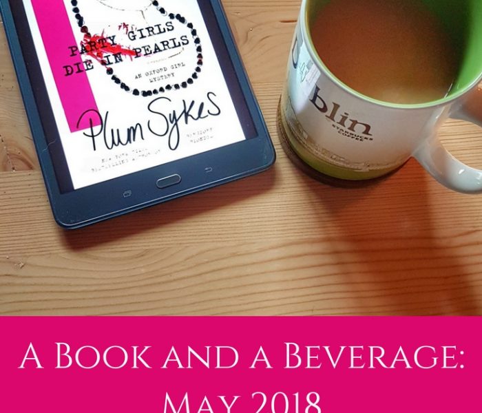 A Book and A Beverage: May 2018