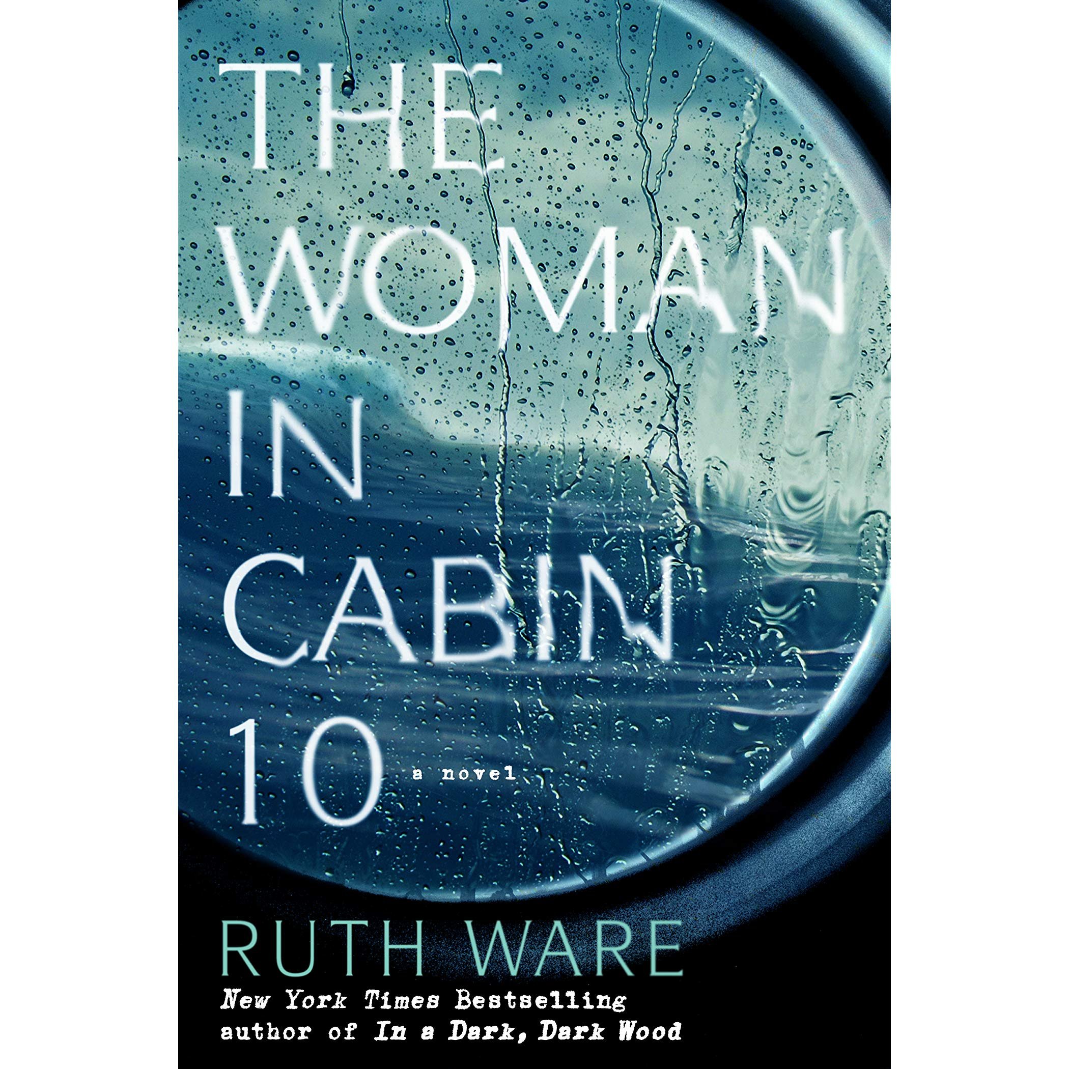 Cover for The Woman in Cabin 10 by Ruth Ware