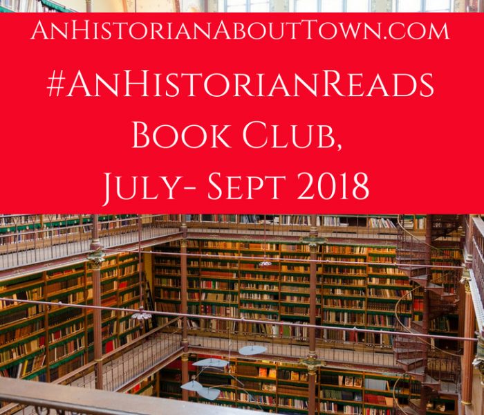 #AnHistorianReads Book Club, July to Sept 2018