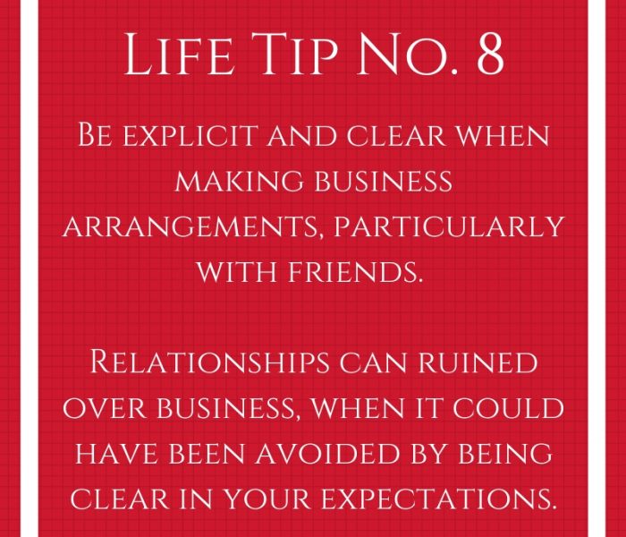 Life Tip No. 8- Working With Friends