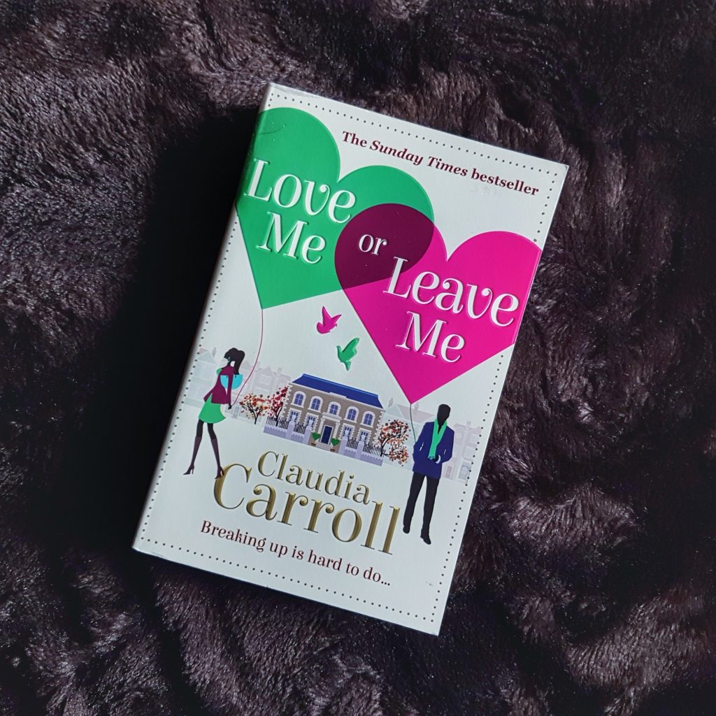 Claudia Carroll's Love Me or Leave Me