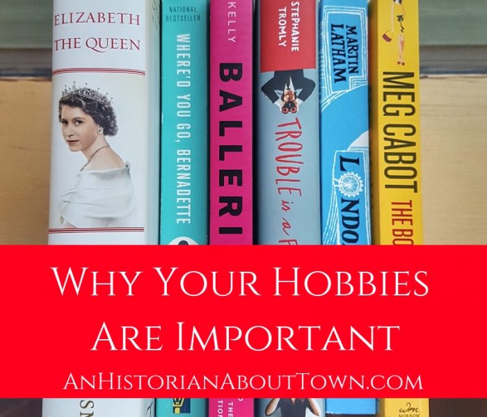 Why Your Hobbies Are Important