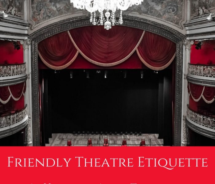 Friendly Theatre Etiquette