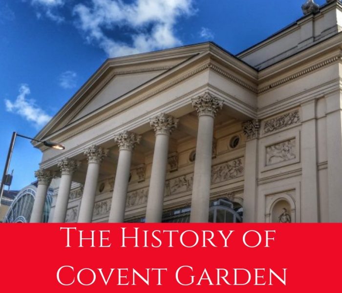The History of Covent Garden