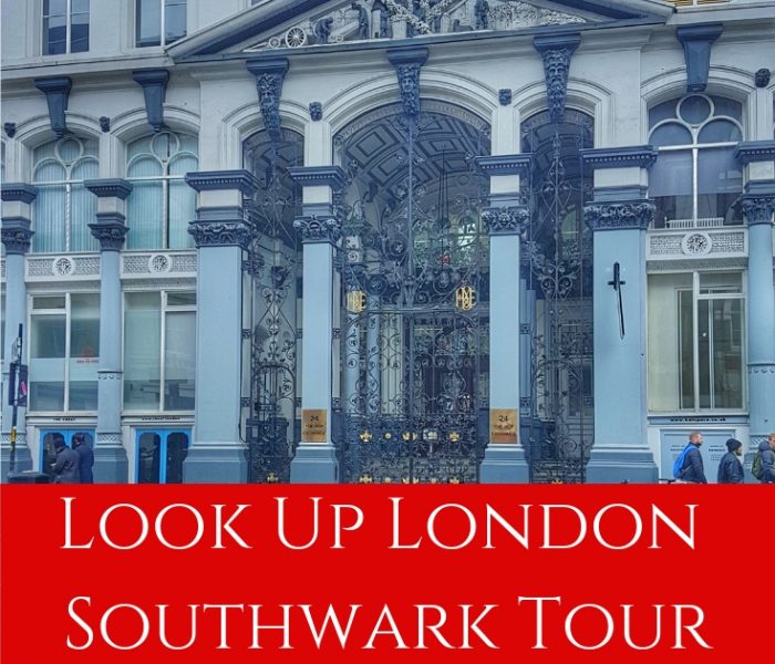 Look Up London Saucy Southwark Walk