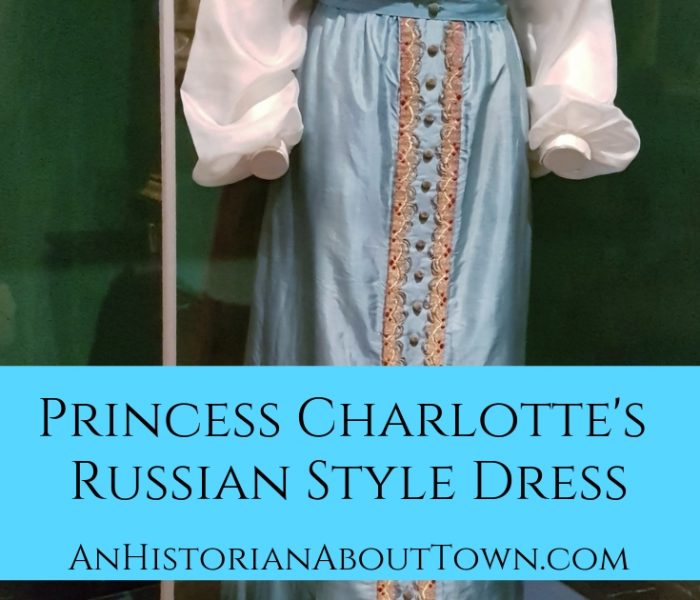 History Bite: Princess Charlotte’s Russian Style Dress