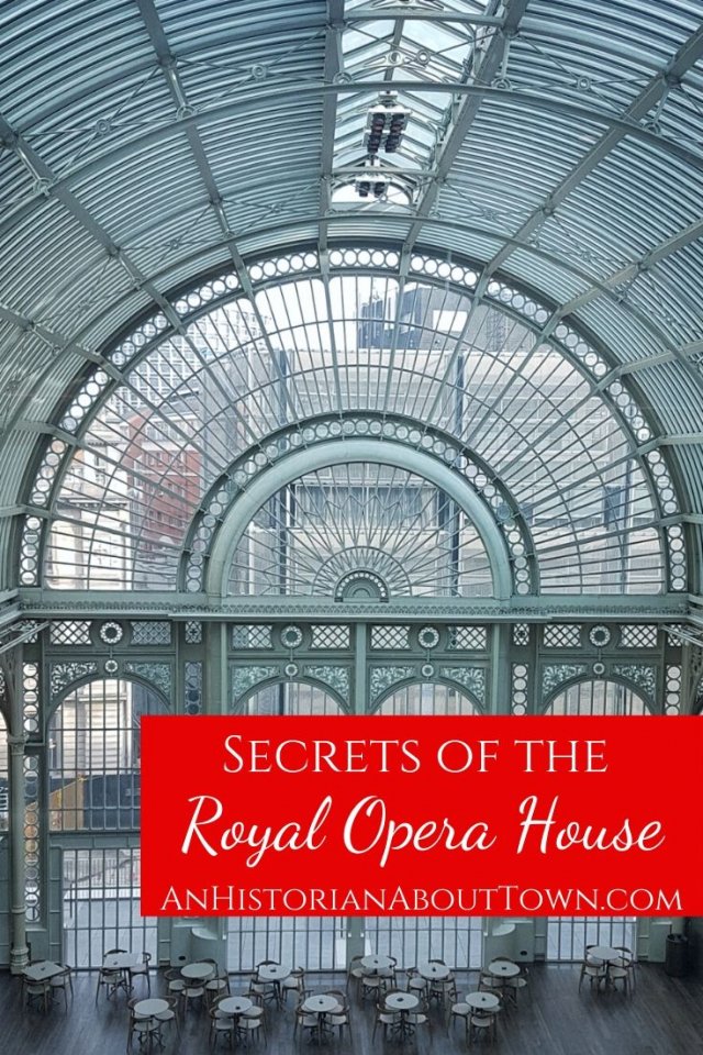 Secrets of the Royal Opera House | An Historian About Town