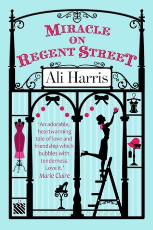 Miracle on Regent St by Ali Harris