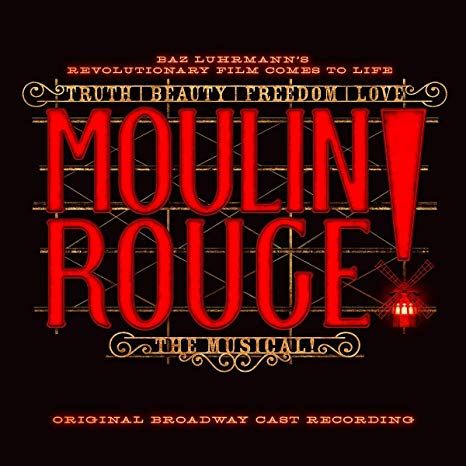 Moulin Rouge the Musical Broadway Recording
