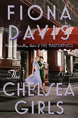 Chelsea Girls by Fiona Davis