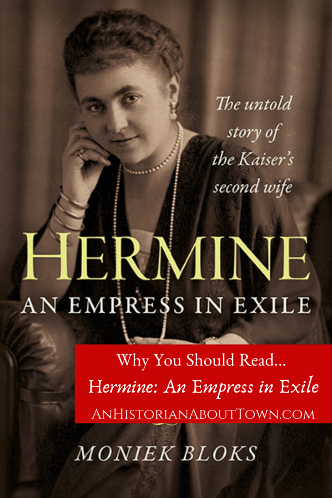 why you should read hermine an empress in exile