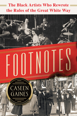 Footnotes by Caseen Gaines