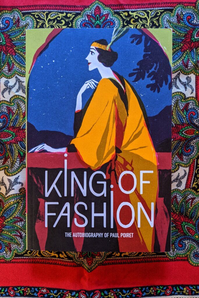 King of Fashion by Paul Poiret