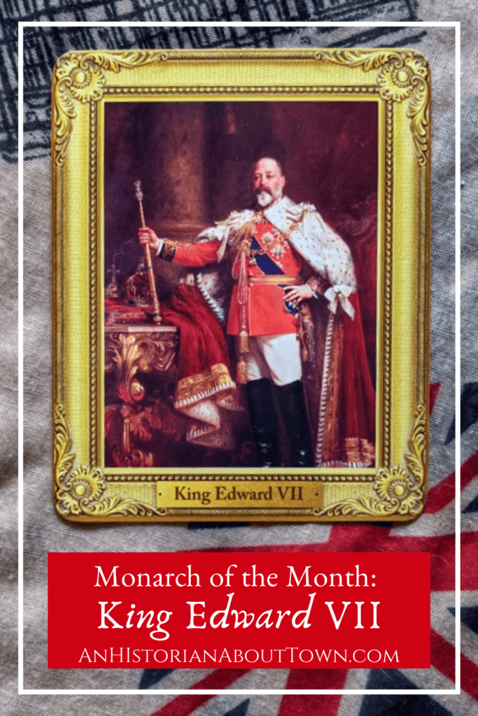 Monarch of the Month King Edward VII 