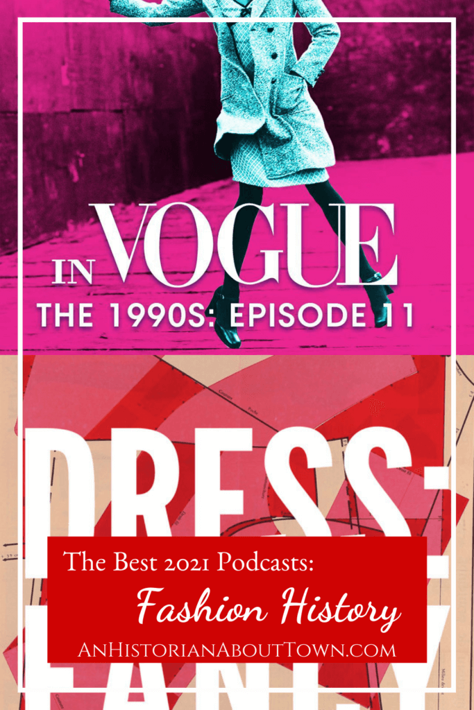 The Best Fashion History Podcasts in 2021
