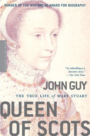 Queen of Scots by John Guy