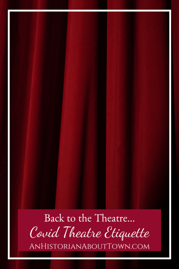 Covid theatre etiquette