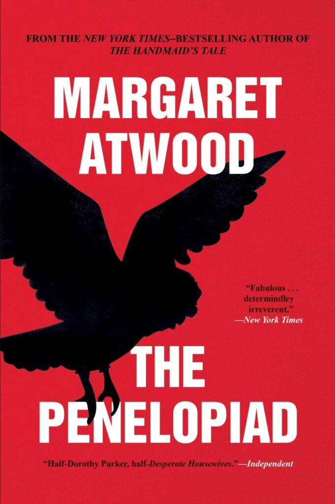 the Penelopiad by Margaret Atwood