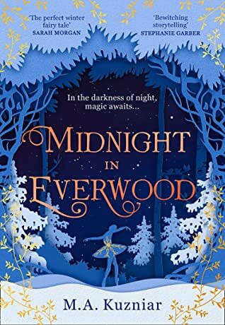 Midnight in Everwood by MA Kuzniar