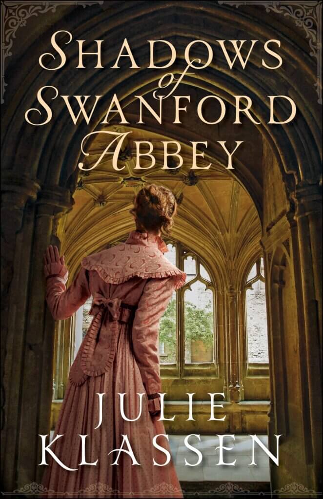 Swadows of Swanford Abbey by Julie Klassen 2021
