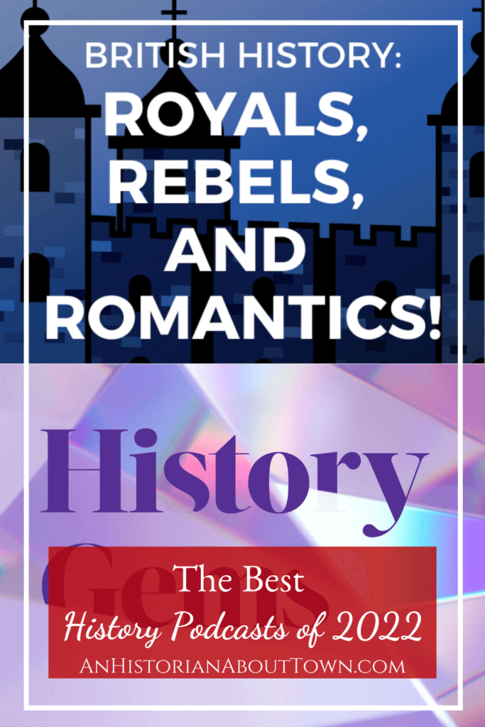 best history podcasts of 2022
