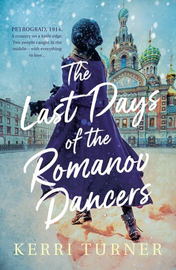 The Last Days of the Romanov Dancers by Kerri Turner