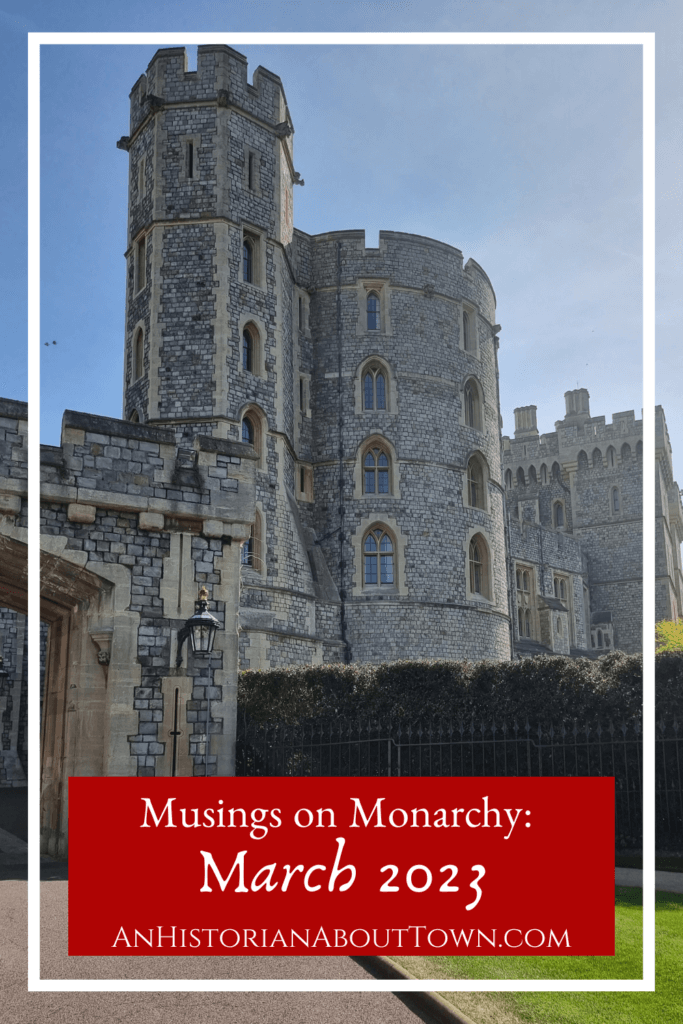musings on monarchy march 2023