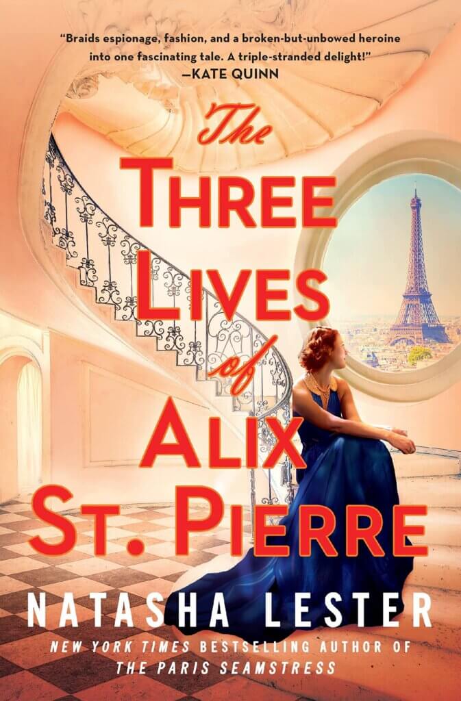 The Three Lives of Alix St Pierre by Natasha Lester