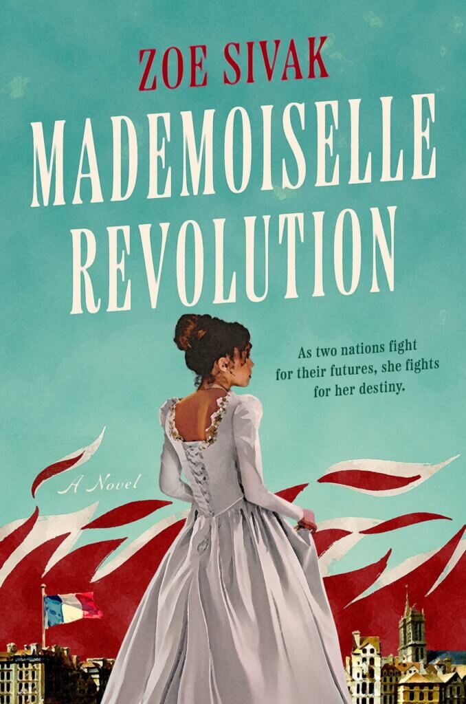 mademoiselle revolution by Zoe Sivak