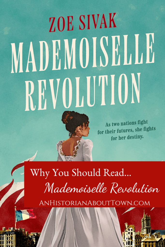 why you should read mademoiselle revolution