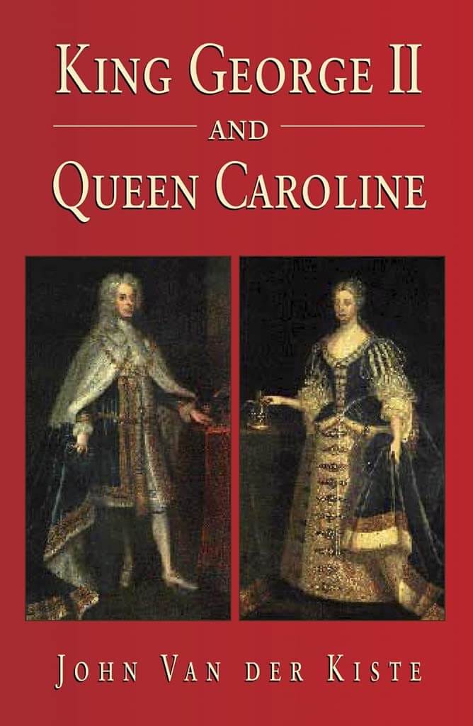 King George and Queen Caroline by John van der Kiste