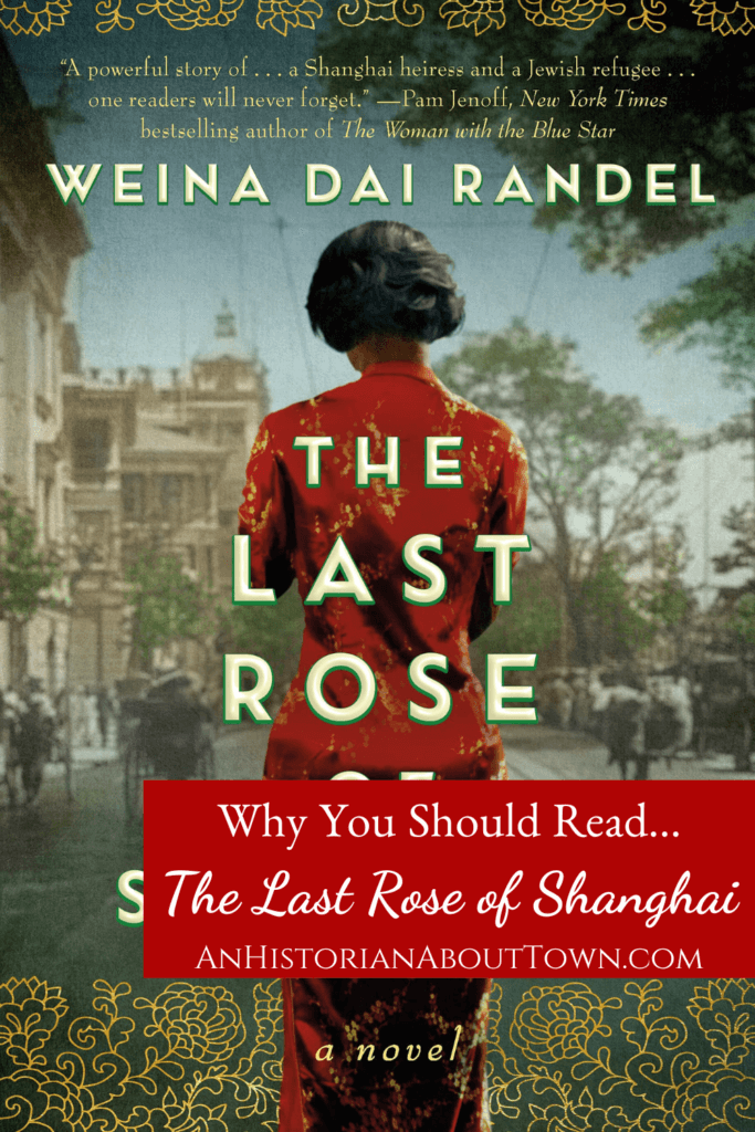 why you should read the last rose of shanghai
