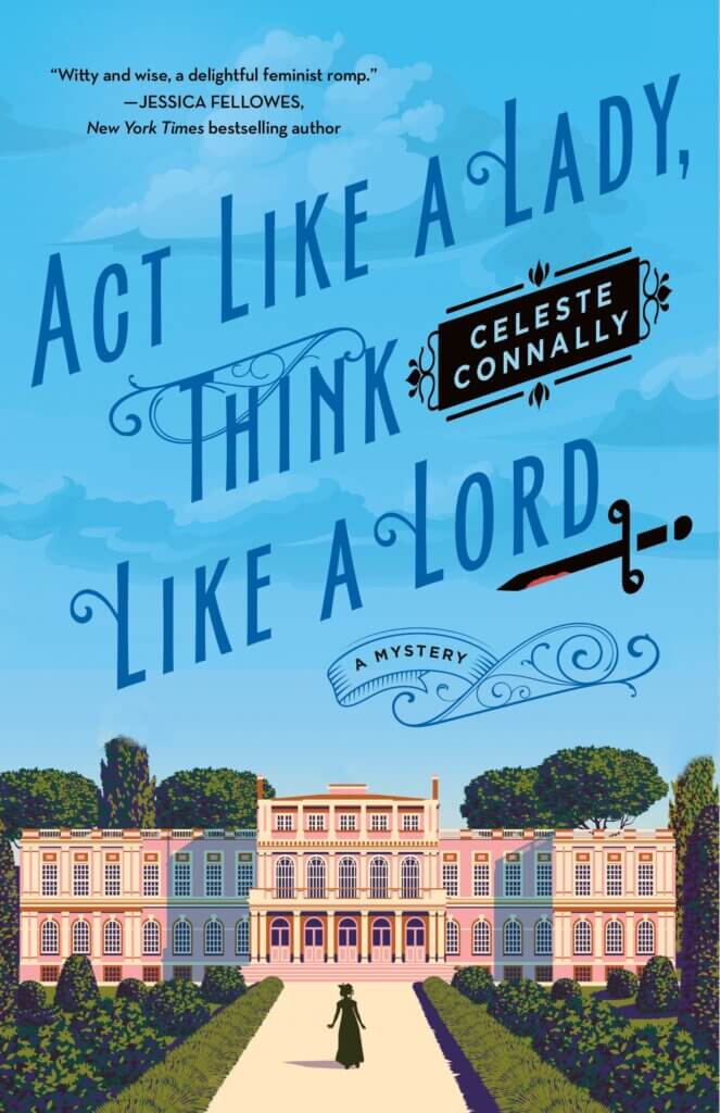 Act Like a Lady Think Like a Lord by Celeste Connally