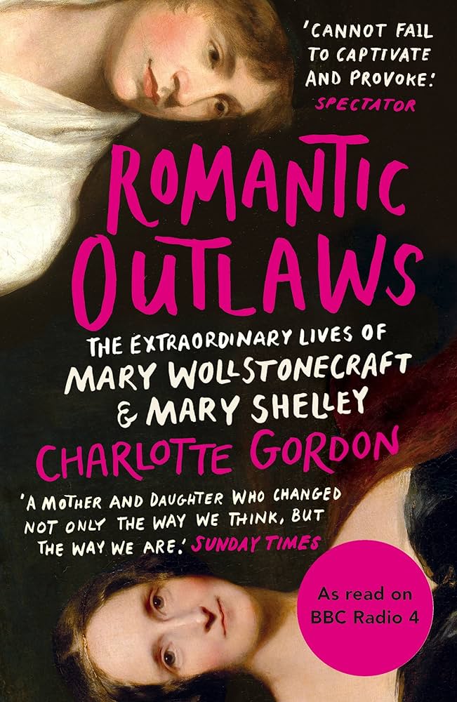Romantic Outlaws by Charlotte Gordon