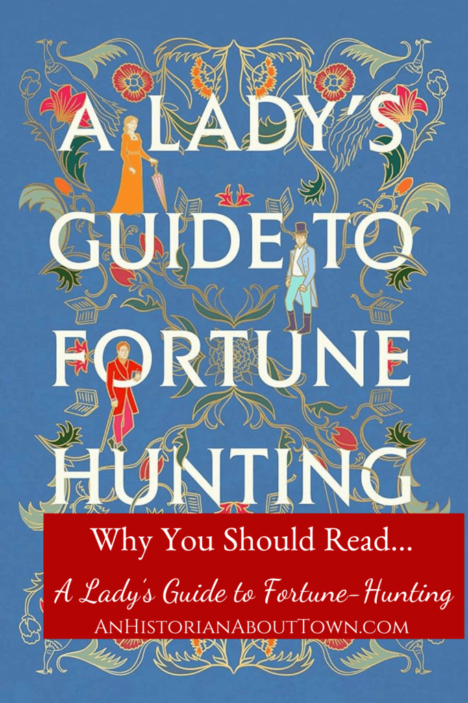 Why you should read A Ladys Guide to Fortune Hunting