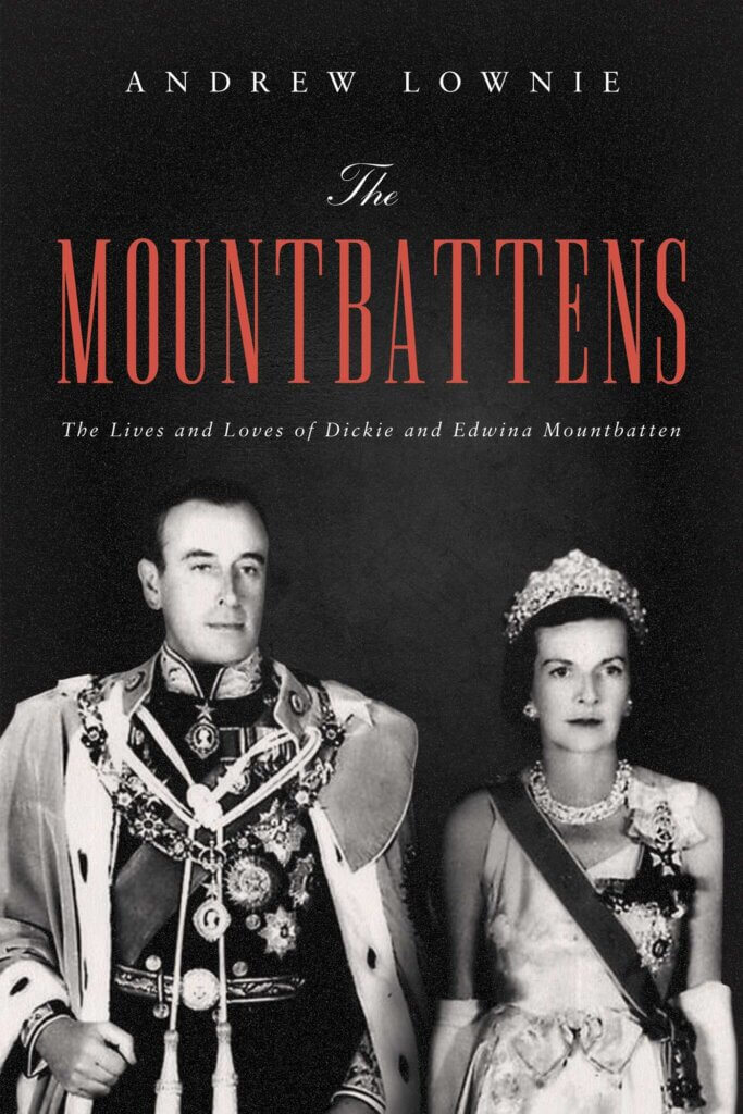 The Mountbattens by Andrew Lownie