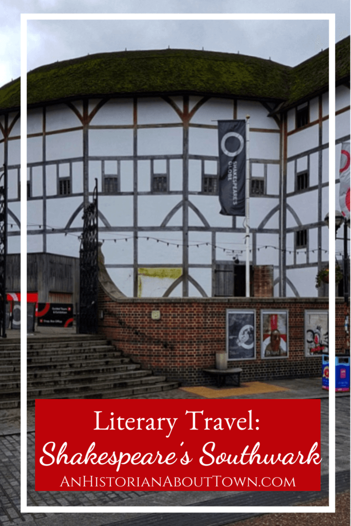 literary travel shakespeares southwark