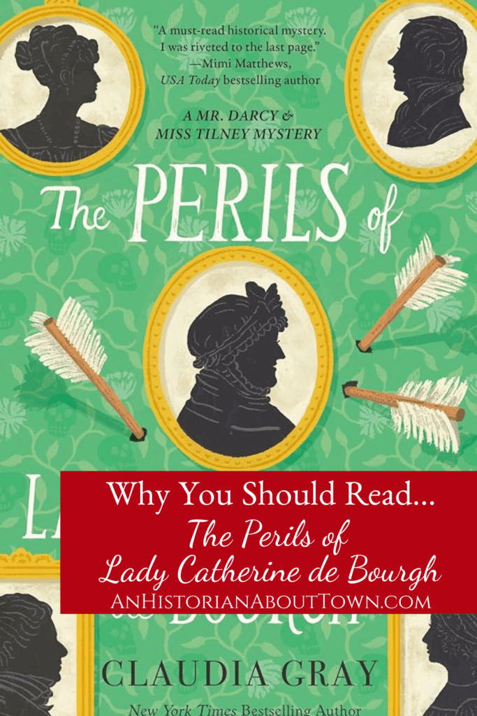 Why you should read The Perils of Lady Catherine de Bourgh