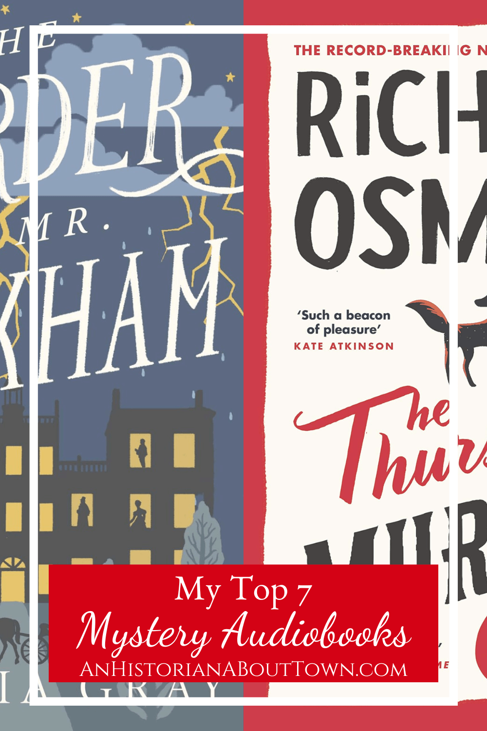 The Top 7 Mystery Audiobooks | An Historian About Town