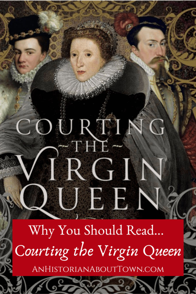 Why you should read Courting the Virgin Queen